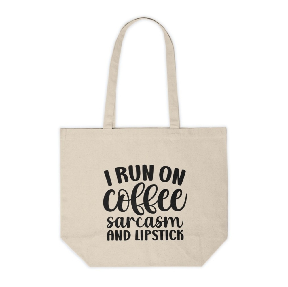 I Run on Coffee Sarcasm and Lipstick Custom Canvas Tote Bag
